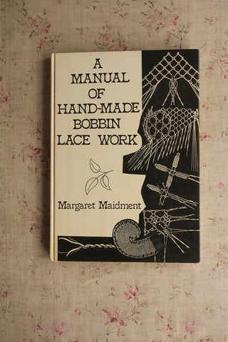 A Manual Of Old Bobbin Lace Work